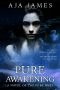 [Pure/ Dark Ones 6.50] • Pure Awakening